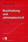 Buchhaltung und Jahresabschluß. Mit Aufgaben und Lösungen