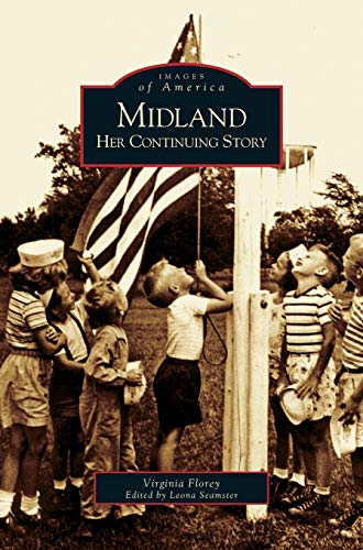 Midland: : Her Continuing Story