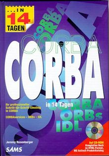 Corba in 14 Tagen - Technik-Konzepte-Beispiele (in 14/21 Tagen)