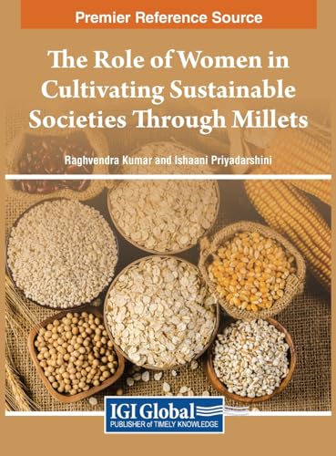 The Role of Women in Cultivating Sustainable Societies Through Millets