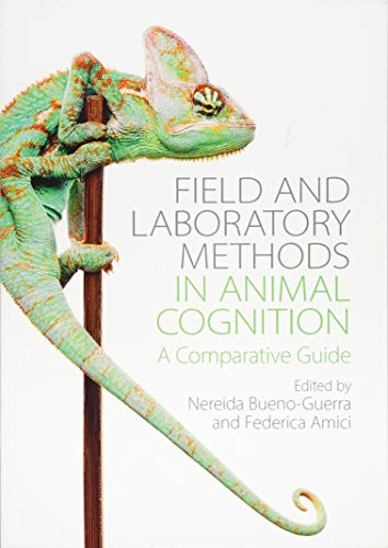 Field and Laboratory Methods in Animal Cognition: A Comparative Guide