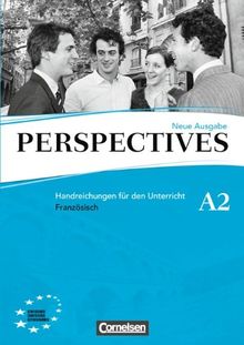 Perspectives - Aktuelle Ausgabe: A2 - Handreichungen für den Unterricht mit Kopiervorlagen: Europäischer Referenzrahmen: A2