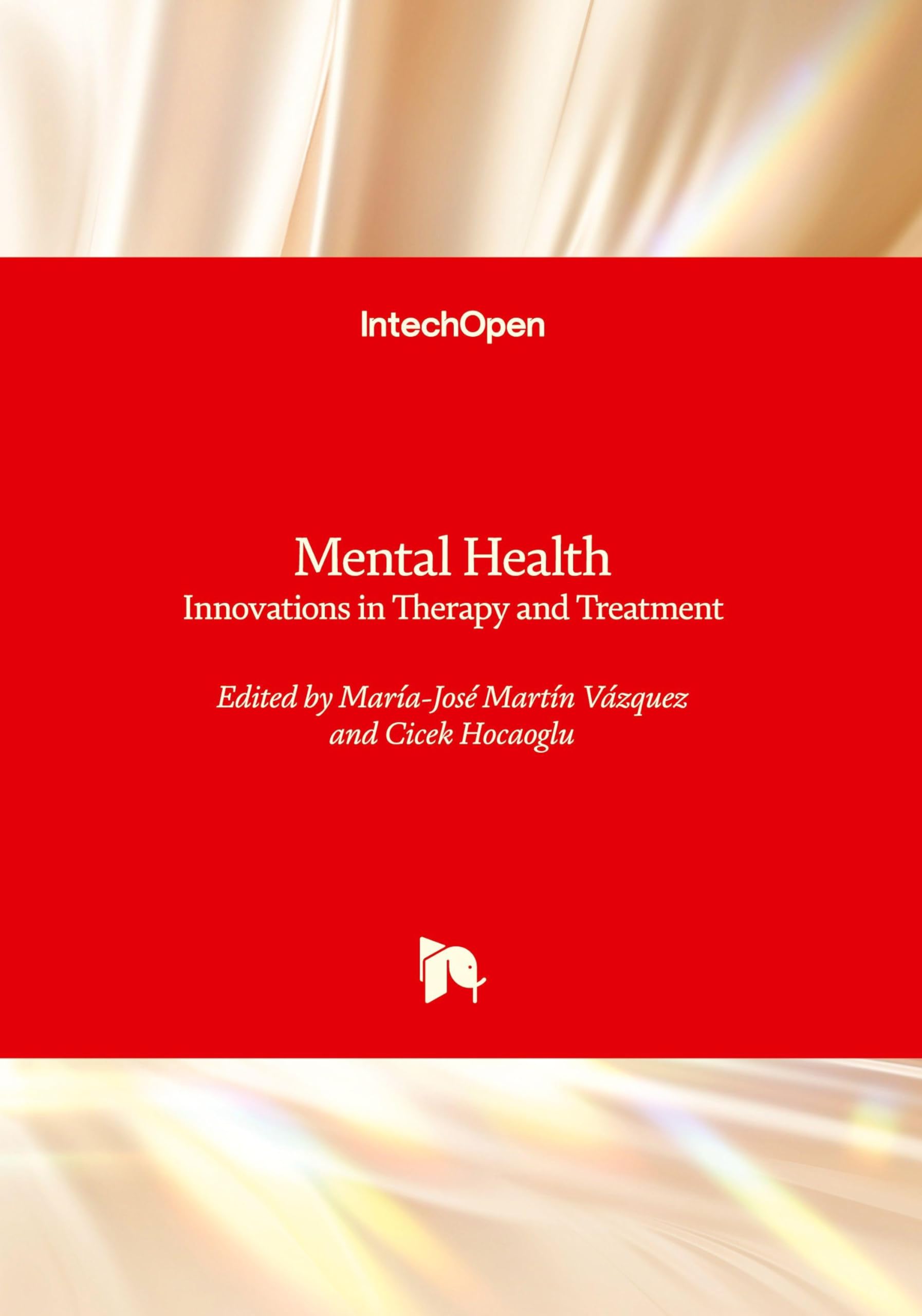 Mental Health - Innovations in Therapy and Treatment: Innovations in Therapy and Treatment