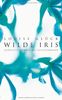 Wilde Iris: Gedichte