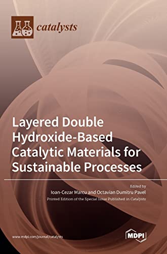 Layered Double Hydroxide-Based Catalytic Materials for Sustainable Processes