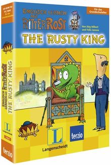 Englisch lernen mit Ritter Rost - The Rusty King