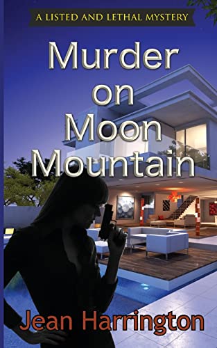 Murder on Moon Mountain (Listed and Lethal Mystery, Band 2)