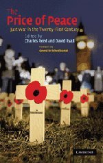 The Price of Peace: Just War in the Twenty-First Century