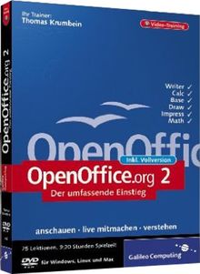 OpenOffice.org 2. Einstieg in Writer, Calc, Base, Impress, Draw. Das Video-Training auf DVD.