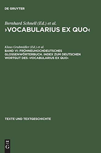 Vocabularius Ex Quo VI. Wortindex Deutsch- Lateinisch: BD VI (Texte und Textgeschichte)