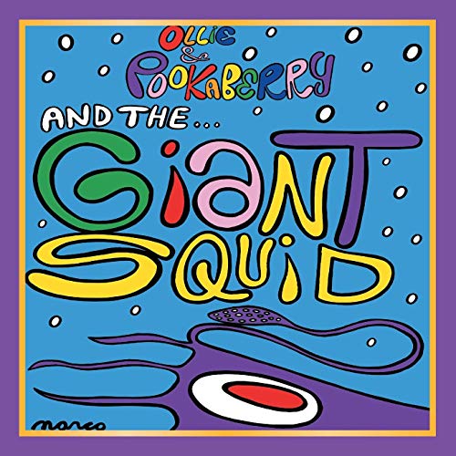 Ollie and Pookaberry and The Giant Squid