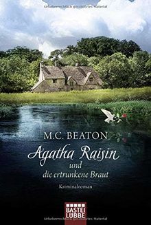 Agatha Raisin und die ertrunkene Braut: Kriminalroman (Agatha Raisin Mysteries, Band 12) von Beaton, M. C. | Buch | Zustand sehr gut