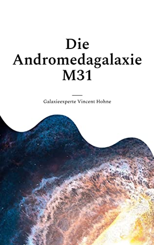 Die Andromedagalaxie M31: Die bisher umfangreichste Sternenkarte des Systems