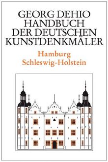 Hamburg Schleswig-Holstein. Handbuch der deutschen Kunstdenkmäler