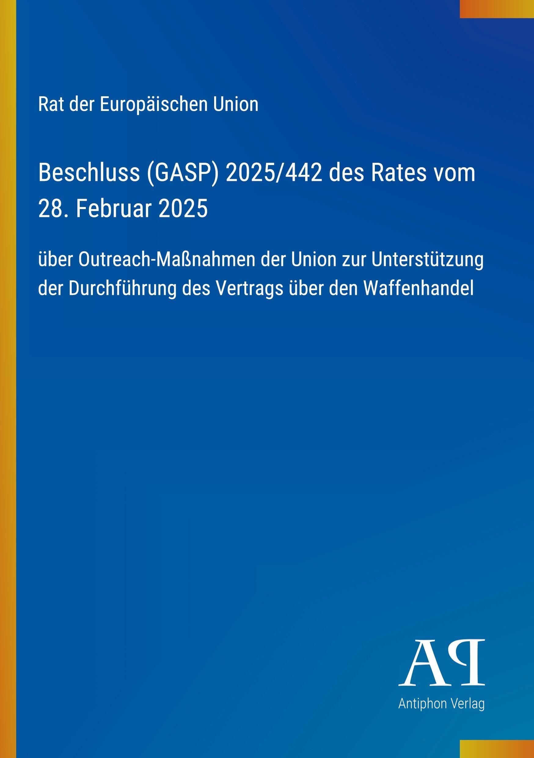 Beschluss (GASP) 2025/442 des Rates vom 28. Februar 2025