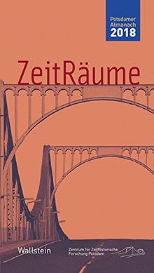 ZeitRäume 2018 (Potsdamer Almanach des Zentrums für Zeithistorische Forschung)