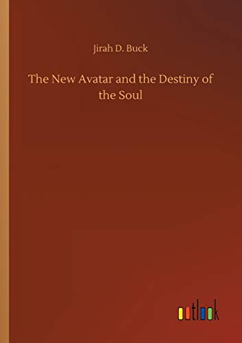 The New Avatar and the Destiny of the Soul
