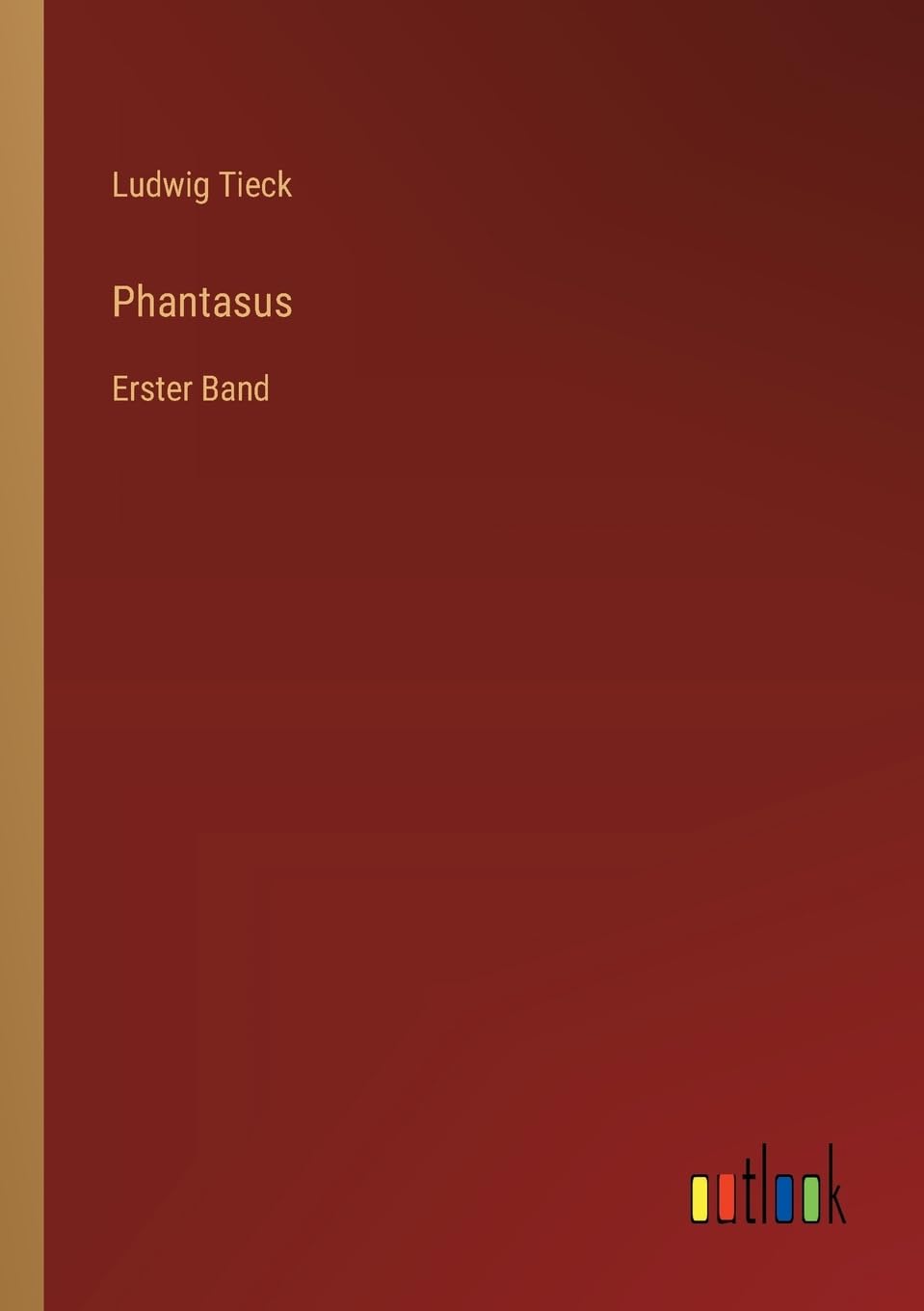 Phantasus: Erster Band