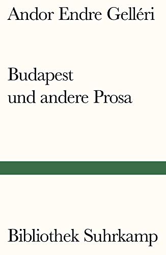 Budapest und andere Prosa (Bibliothek Suhrkamp)