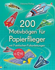 200 Motivbögen für Papierflieger: mit heraustrennbaren Seiten