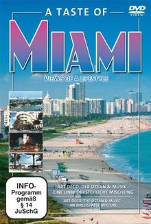 A Taste of Miami - Views of a lifestyle