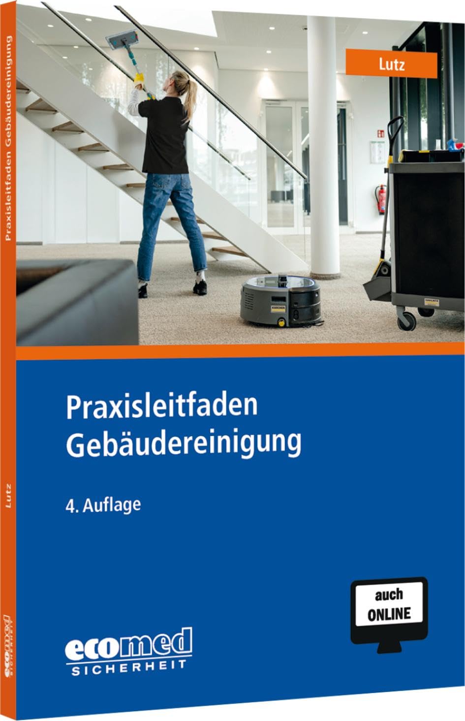 Lutz, Martin: Praxisleitfaden Gebäudereinigung