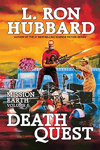 Death Quest: Mission Earth Volume 6 (Mission Earth series, Band 6)