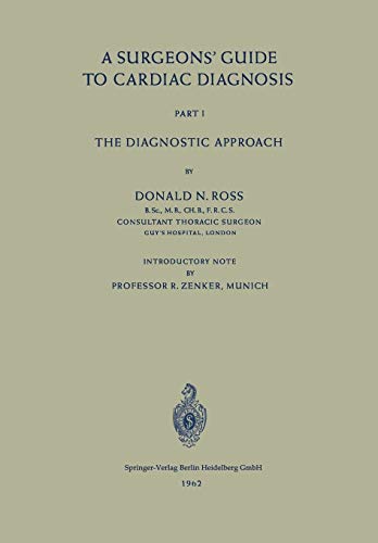 A Surgeons' Guide to Cardiac Diagnosis: Part 1: The Diagnostic Approach