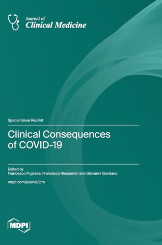 Clinical Consequences of COVID-19