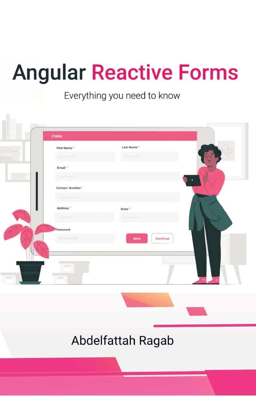 Angular Reactive Forms: Everything you need to know