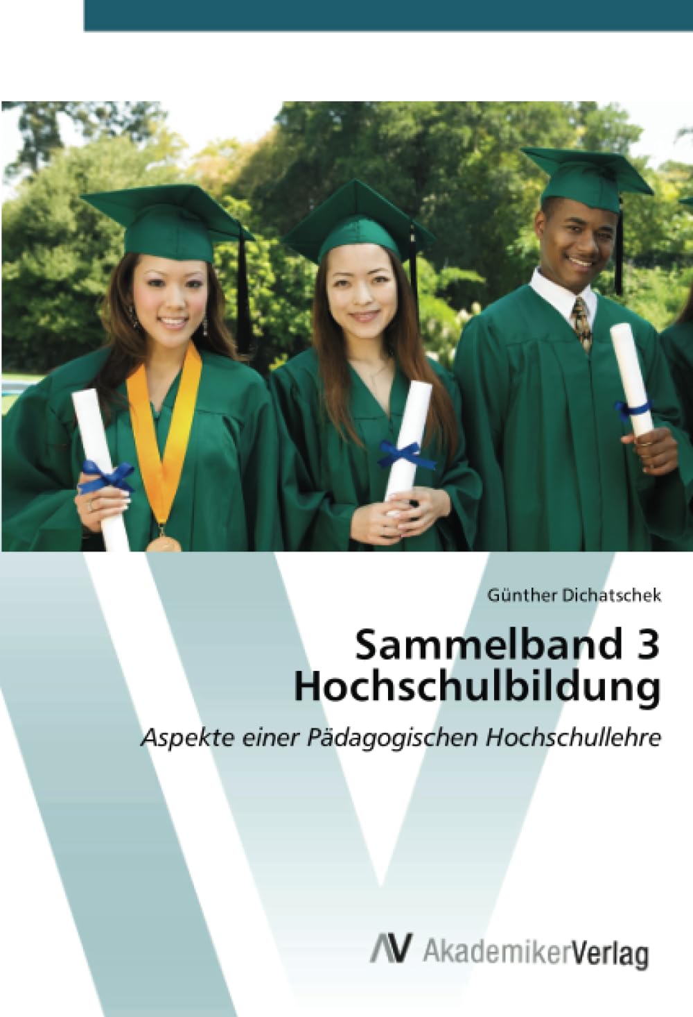 Sammelband 3 Hochschulbildung: Aspekte einer Pädagogischen Hochschullehre