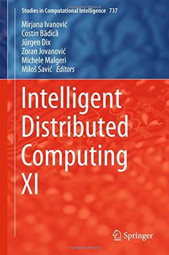 Intelligent Distributed Computing XI (Studies in Computational Intelligence, Band 737)