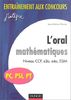 L'oral mathématiques. Niveau CCP, e3a, e4a, ESIM, PC,PSI, PT (J'Integre)