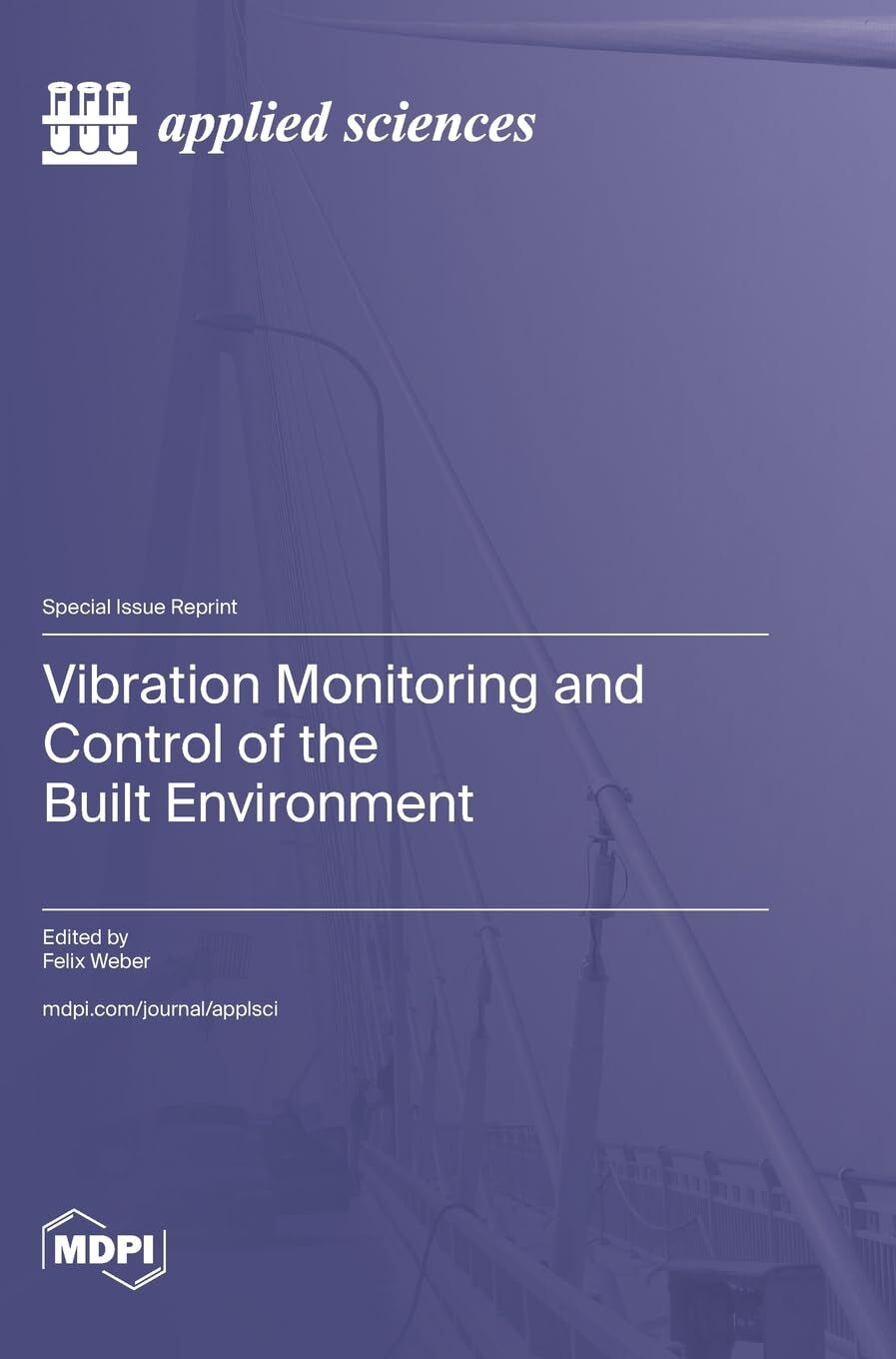 Vibration Monitoring and Control of the Built Environment