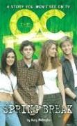 Spring Break (O.C. Novelization)