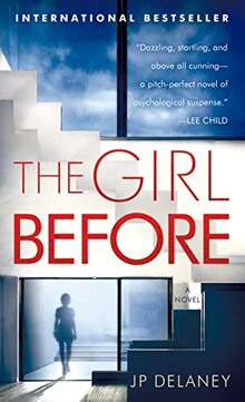 The Girl Before: A Novel