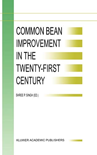 Common Bean Improvement in the Twenty-First Century (Developments in Plant Breeding, 7, Band 7)