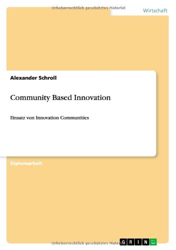 Community Based Innovation: Einsatz von Innovation Communities