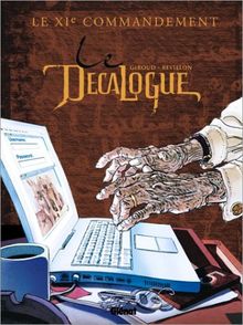 Le décalogue. Vol. 11. Le XIe commandement