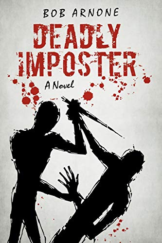 Deadly Imposter: A Novel