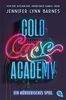 Cold Case Academy - Ein mörderisches Spiel: Der Auftakt der fesselnden Thriller-Reihe der-Bestsellerautorin der »The Inheritance Games« (Die Cold-Case-Academy-Reihe, Band 1)