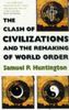 The Clash of Civilization and the Remaking of World Order (Académique)