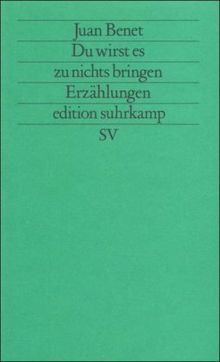 Du wirst es zu nichts bringen: Erzählungen (edition suhrkamp)