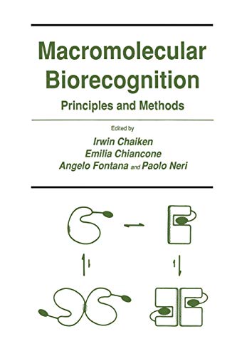 Macromolecular Biorecognition: Principles And Methods (Experimental Biology and Medicine, 19, Band 19)