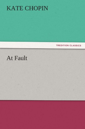 At Fault (TREDITION CLASSICS)