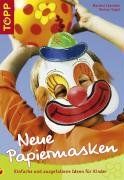 Neue Papiermasken: Einfache und ausgefallene Ideen für Kinder