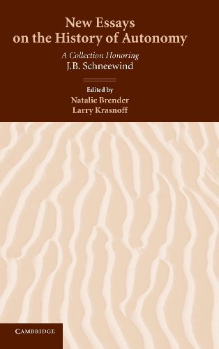 New Essays on the History of Autonomy: A Collection Honoring J. B. Schneewind