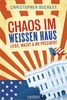Chaos im Weißen Haus: Liebe, Macht & Mr. President