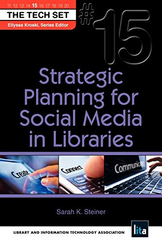Strategic Planning for Social Media in Libraries (The Tech Set)