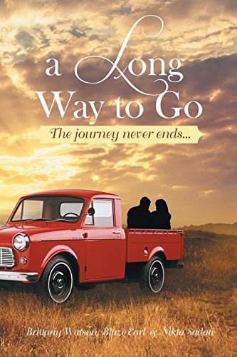 A Long Way to Go: The Journey Never Ends . . .